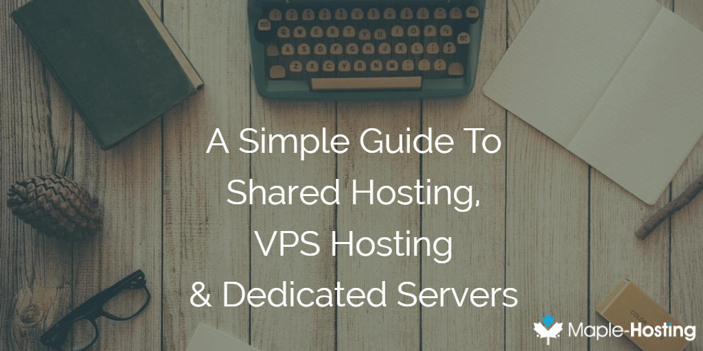 Shared Hosting vs VPS Hosting vs Dedicated Server Hosting