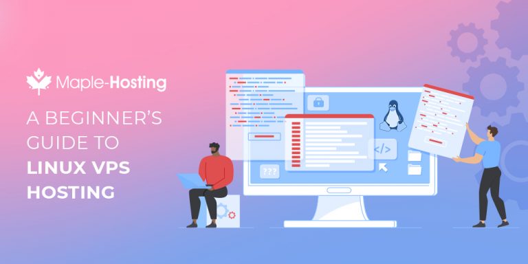 Beginner's Guide to Linux VPS Hosting - how to get started