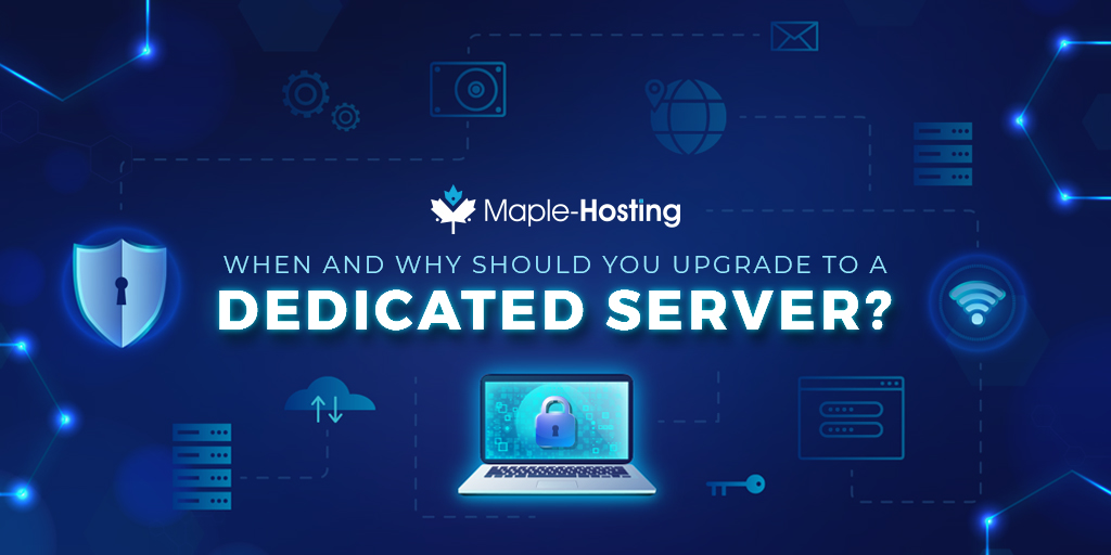 When and Why Should You Upgrade to a Dedicated Server