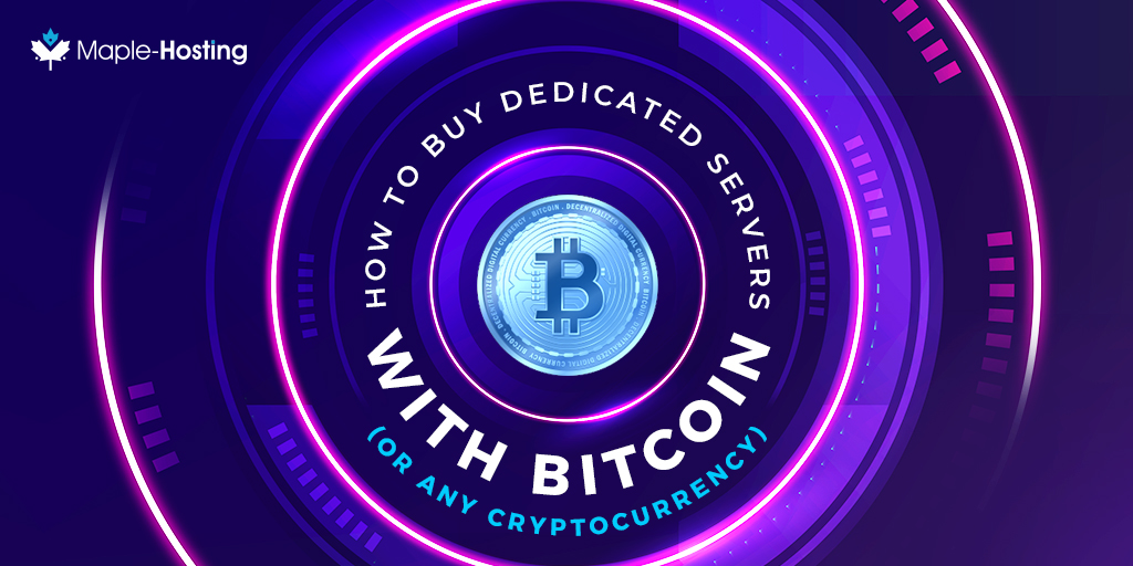 Buy Dedicated Servers with Bitcoin or other Cryptocurrency